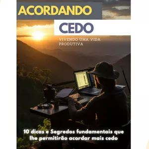 Imagem de capa para o Ebook Acordando Cedo - Vivendo uma vida produtiva 