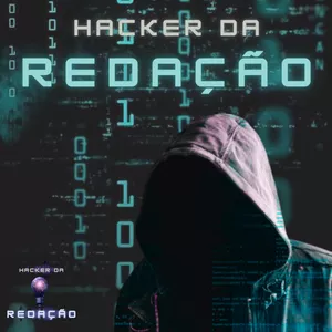 HACKEANDO A REDAÇÃO