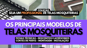 Seja um Profissional de Tela Mosquiteira - Os Modelos para Portas e Janelas