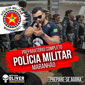 Imagem do curso 👮‍♂️Preparatório Completo POLÍCIA MILITAR do Maranhão 👮‍♂️ PM-MA - Instituto Óliver 