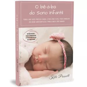 Imagem de O Bê-á-Bá do Sono Infantil criado por Kéli de Oliveira Dias Posselt na hotmart