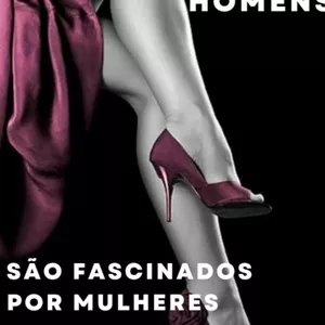 Imagem de capa para o Ebook POR QUE OS HOMENS SÃO FASCINADOS POR MULHERES PODEROSAS?