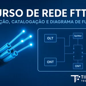 Imagem de capa para o Curso online Curso Completo de Rede FTTH: Criação, Catalogação e Diagrama de Fusões