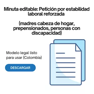 Imagen de portada para Ebook Minuta editable: Petición por estabilidad laboral reforzada (madres cabeza de hogar, prepensionados, personas con discapacidad)