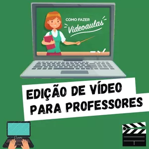 Imagem principal do produto Edição de video para professores