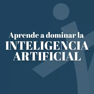 Imagen de portada para Curso online Domina la IA: Optimiza tu tiempo, potencia tu creatividad y eleva tu rendimiento. 