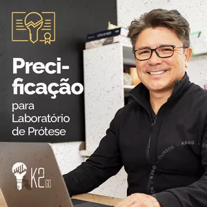 Curso Precificação para Laboratórios de Prótese
