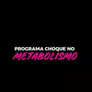 Imagem de capa para o Curso online PROGRAMA CHOQUE NO METABOLISMO