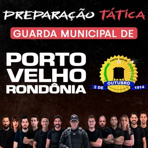Imagem do curso Preparação Tática GCM Porto Velho-RO