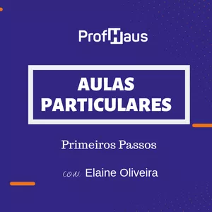 Aulas Particulares - Primeiros Passos