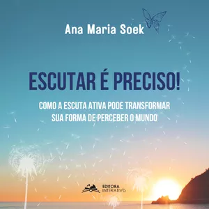 Imagem de capa para o Ebook E-book Escutar é preciso!