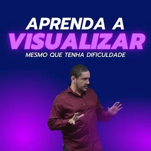 Imagem do curso Como Visualizar Mesmo que Tenha Dificuldade