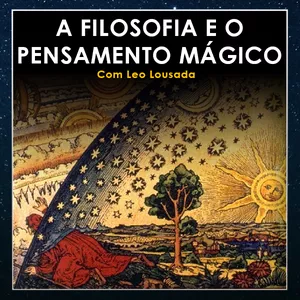 Imagem de capa para o Curso online A Filosofia e o Pensamento Mágico