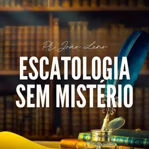 Imagem do curso Ebook Escatos | Escatologia Sem Mistério
