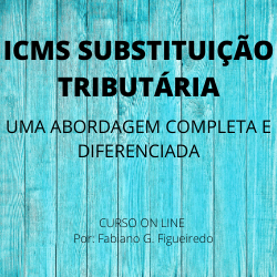 Imagem do curso ICMS Substituição Tributária - uma abordagem completa e diferenciada
