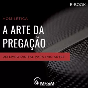 Imagem de capa para o Ebook A arte da Pregação (Homilética)