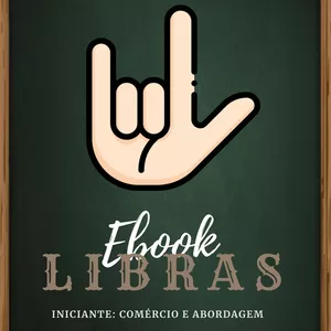 Imagem de capa para o Ebook Ebook de Libras voltada para comércio - Iniciantes