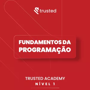 Imagem de capa para o Curso online Fundamentos da Programação (Nível 1 - Trusted Academy)