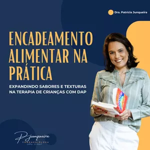 Imagem de capa para o Curso online Encadeamento Alimentar na Prática - Expandindo Sabores e texturas na Terapia de Crianças com DAP