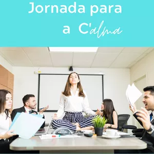 Imagem de capa para o Curso online Curso Jornada para a C'alma