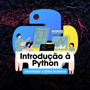 Imagem de capa para o Curso online Introdução à Python orientado a Data Science