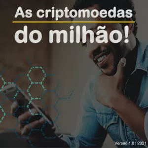 Imagem de capa para o Ebook As criptomoedas do Milhão | Versão 1.0