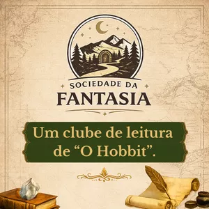 Imagem do curso Sociedade da Fantasia, 1ª ed. — Clube de leitura de O Hobbit, de J.R.R. Tolkien.
