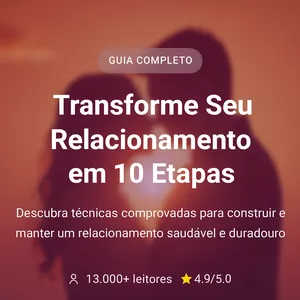 Imagem de capa para o Ebook Tranforme Seu Relacionamento em 10 Etapas
