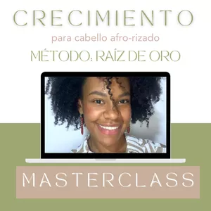 Imagen de portada para Curso online MASTERCLASS CRECIMIENTO PARA CABELLO AFRO-RIZADO: MÉTODO RAÍZ DE ORO