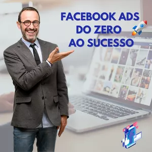 Imagem principal do produto FACEBOOK ADS DO ZERO AO SUCESSO