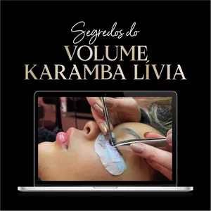 Imagem de capa para o Curso online Segredos do Volume Karamba Lívia