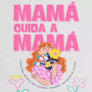 Imagen de portada para Ebook MAMÁ CUIDA A MAMÁ
