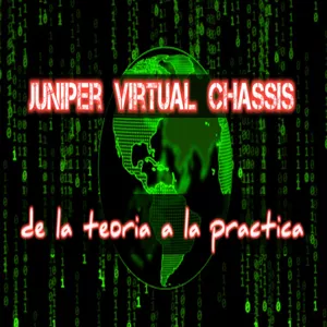 Imagen de portada para Curso online Juniper Virtual Chassis (De la Teoria a la Practica)