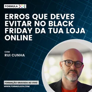 Imagem de capa para o Curso online Erros que deves evitar no Black Friday da tua Loja Online