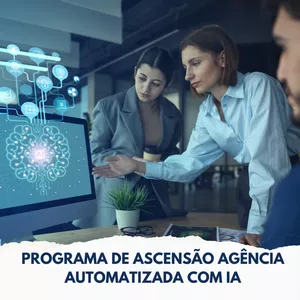 Imagem de capa para o Ebook Programa de ascensão Agência Automatizada com IA