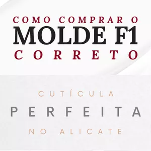 Imagem de capa para o Ebook Combo: "Como comprar o molde F1 Correto" e "Cutícula utilizando o alicate"