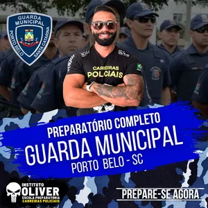 Imagem do curso 👮‍♂️ Preparatório Completo GUARDA MUNICIPAL de Porto Belo - SC  👮‍♂️ GCM - Instituto Óliver