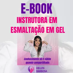 Imagem de capa para o Ebook E-BOOK INSTRUTORA EM ESMALTAÇÃO EM GEL