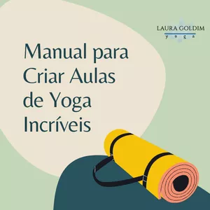 Imagem de capa para o Ebook Manual para Criar Aulas de Yoga Incríveis
