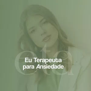 Imagem do curso Eu Terapeuta para Ansiedade