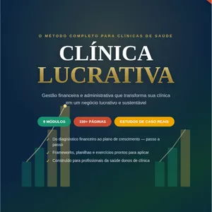 Planilha Clínica Lucrativa - Gestão Financeira para Profissionais da Saúde