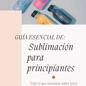 Imagen de portada para Ebook Guía esencial de sublimación para principiantes