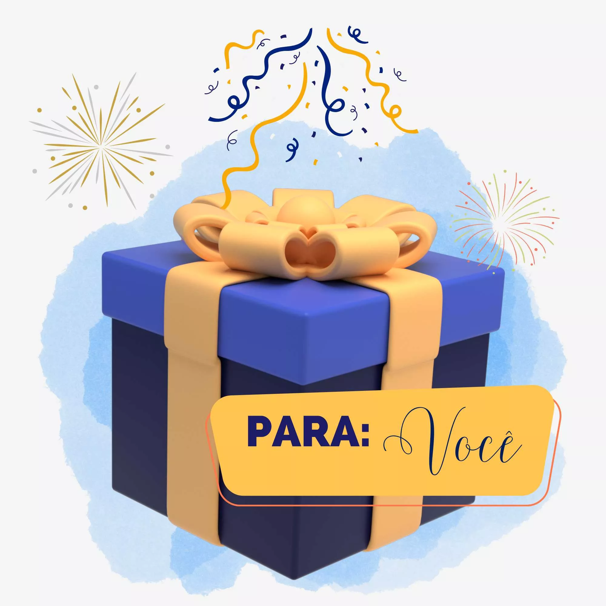 Presente para você