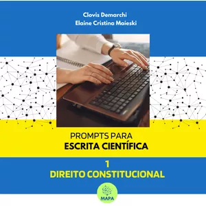Imagem de capa para o Ebook Prompts para Escrita Científica - Volume 1 – Direito Constitucional 