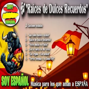 Imagen de portada para Curso online 🎶 "Raíces de Dulces Recuerdos" | Música Patriótica que Enamora 🇪🇸💖  