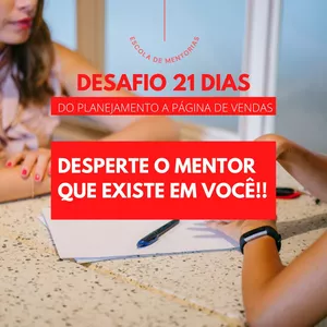 Imagem de capa para o Evento online Desafio DESPERTE O MENTOR QUE EXISTE EM VOCÊ: Do planejamento até a página de vendas.