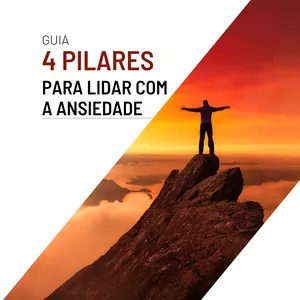 Imagem de capa para o Ebook 4 Pilares para lidar com a Ansiedade 