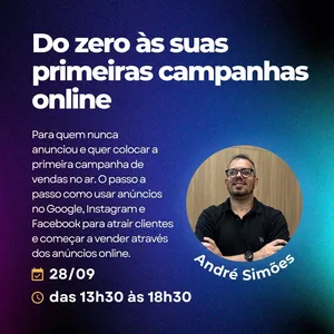 Imagem de capa para o Curso online Do zero às suas primeiras campanhas online