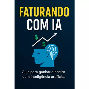 Imagem de capa para o Ebook Faturando Com IA - Ebook e Mentoria