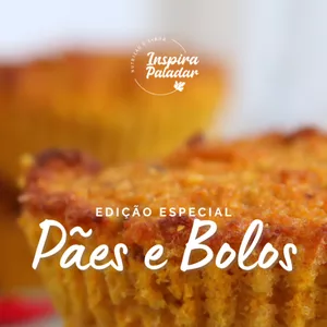 Imagem de capa para o Ebook Inspira Paladar Edição Pães e Bolos
